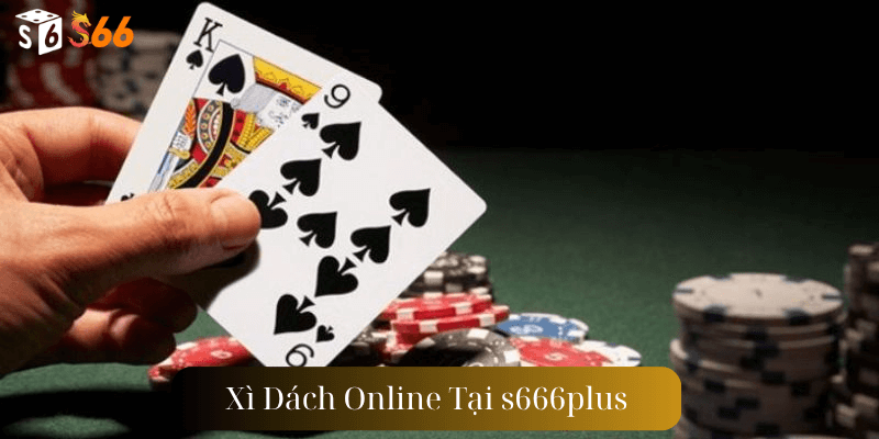 xì dách online tai s666plus
